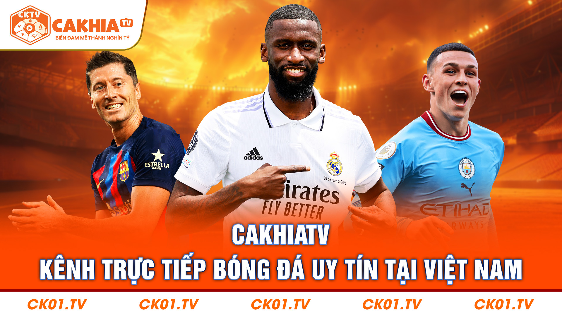 CakhiaTV - Nơi Trực Tiếp Bóng Đá Được Yêu Thích Nhất